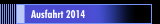Ausfahrt 2014 